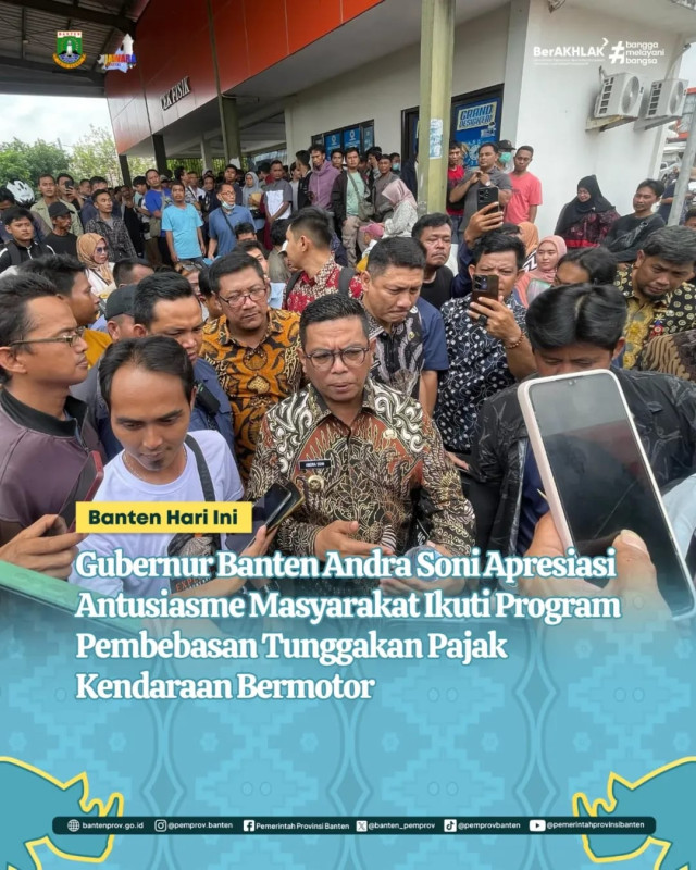 Gubernur Banten Andra Soni Apresiasi Antusiasme Masyarakat Ikuti Program Pembebasan Tunggakan Pajak Kendaraan Bermotor