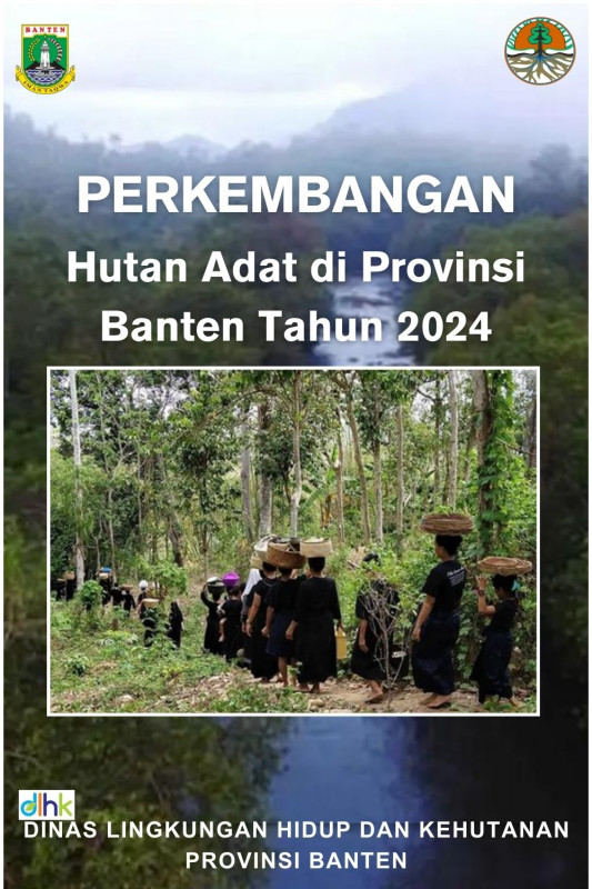 Perkembangan Hutan Adat di Provinsi Banten Tahun 2024