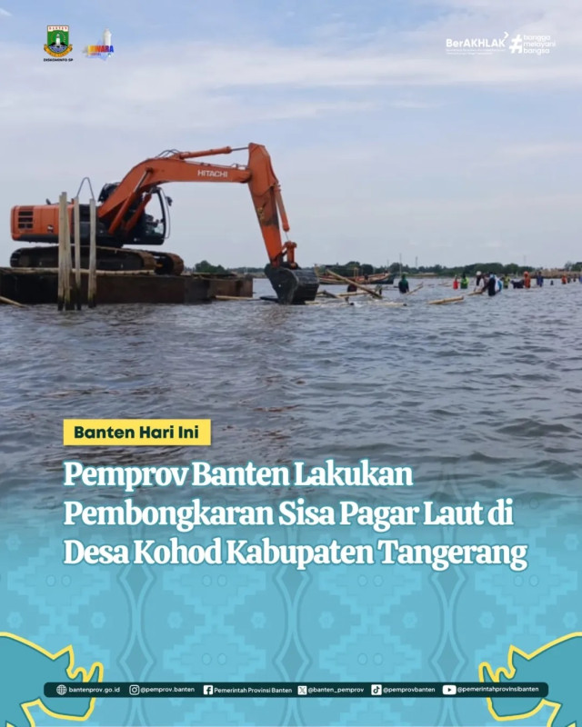 Pemprov Banten Lakukan Pembongkaran Sisa Pagar Laut di Desa Kohod Kabupaten Tangerang