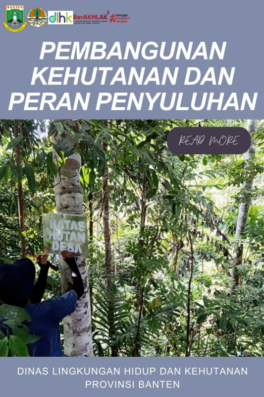 PEMBANGUNAN KEHUTANAN DAN PERAN PENYULUHAN