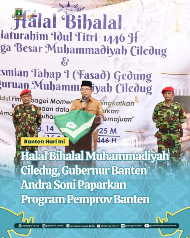 Halal Bihalal Muhammadiyah Ciledug, Gubernur Banten Andra Soni Paparkan Program Pemprov Banten
