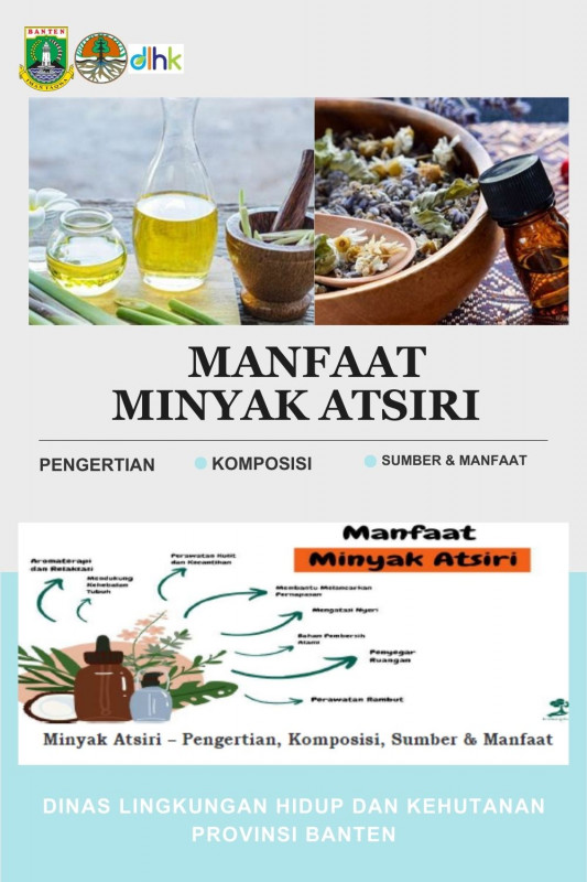 Minyak Atsiri  Pengertian, Komposisi, Sumber & Manfaat