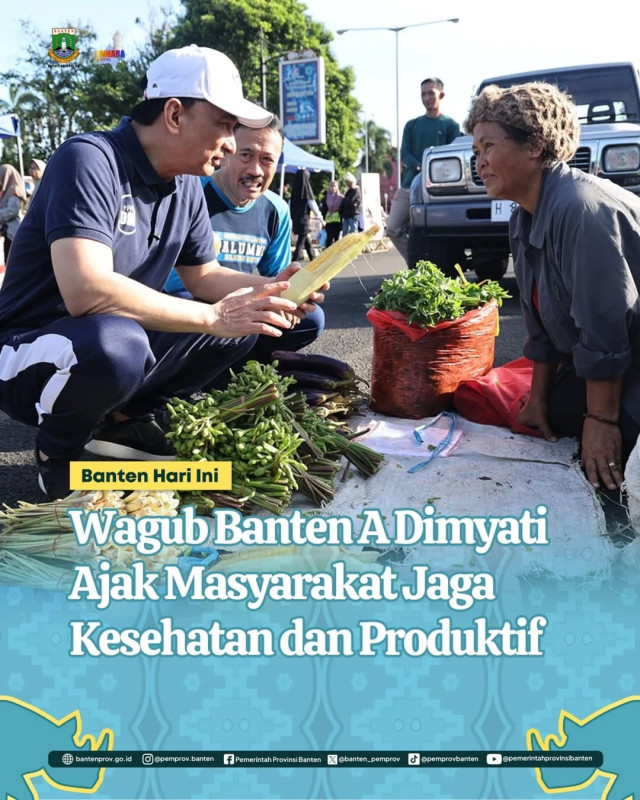 Wagub Banten A Dimyati Ajak Masyarakat Jaga Kesehatan dan Produktif